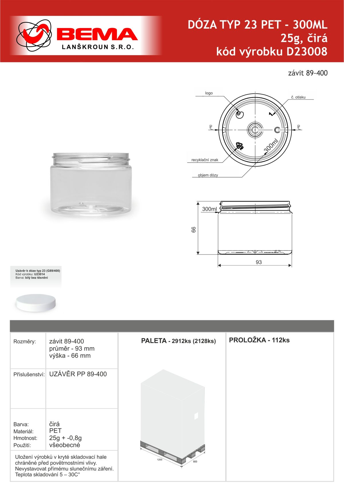 D23008 Doza PET 300ml čirá 89-400 24-6-2026